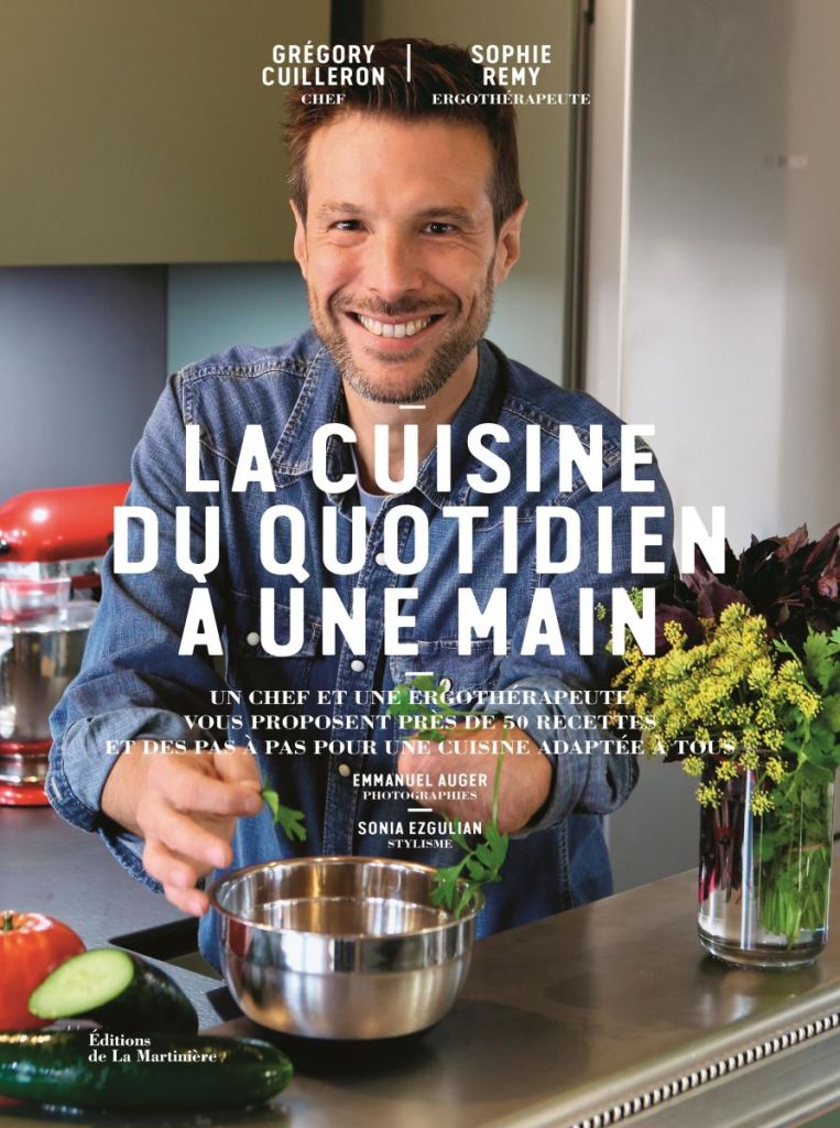 Livre : Grégory Cuilleron nous apprend à cuisine à une main